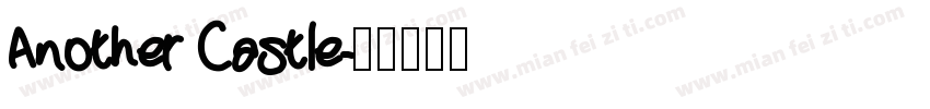 Another Castle字体转换